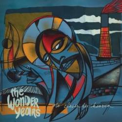 The Wonder Years : No Closer to Heaven